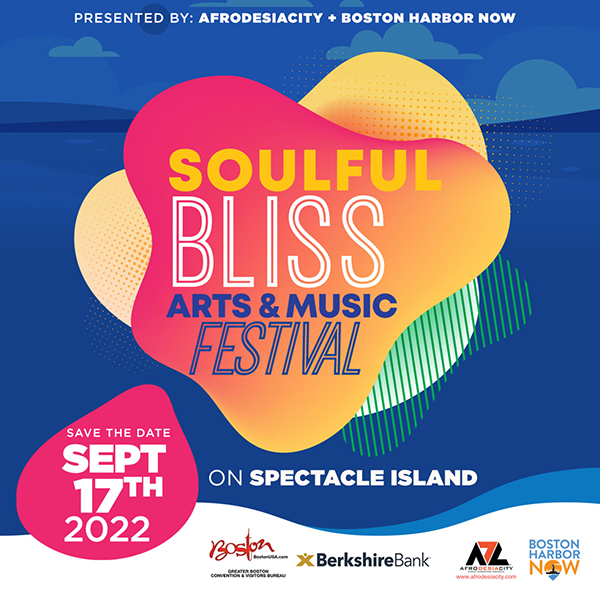 Soulful Bliss Arts and Music Festival Boston Harbor Islands